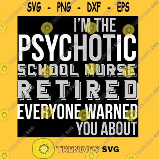 I39M The Psychotic School Nurse T Shirt