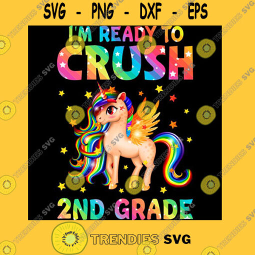 I39m Ready To Crush 2 ND Grade Back To School Funny Color T Shirt