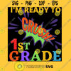 Ix27m Ready To Crush 1st Grade Back To School Funny Phrase Classic T Shirt