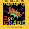 Ix27m Ready To Crush 2nd Grade Back To School Funny Phrase Classic T Shirt