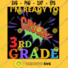 Ix27m Ready To Crush 3rd Grade Back To School Funny Phrase Classic T Shirt