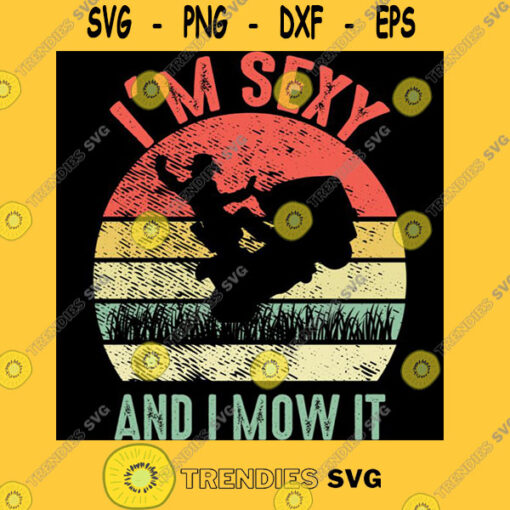 Ix27m Sexy And I Mow It Funny Lawn Mower Pun Landscape Gift Retro vintage Essential T Shirt
