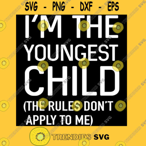 Ix27m the youngest child the rules donx27t apply to me Essential T Shirt