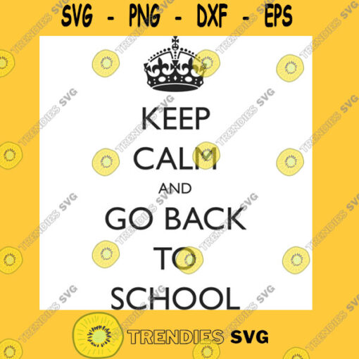 Keep Calm And Go Back To School T Shirt