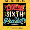 Kids Official Sixth Grader 6th Grade Back To School Unisex T Shirt T Shirt