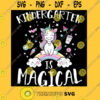 Kindergarten Is Magical Unicorn Back to School Girls T Shirt