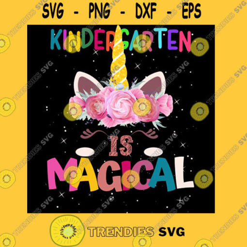 Kindergarten is magical unicorn first day of school T Shirt