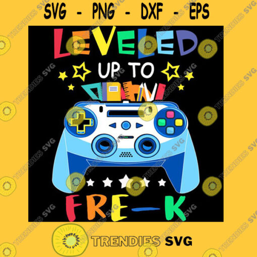 Leveled Up To FRE K Back To School Gamer Funny T Shirt