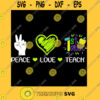 Peace Love Teach 1st grade teacher Back To School Gifts T Shirt
