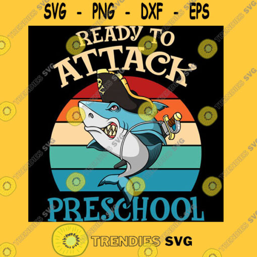 Ready To Attack Preschool Back To School Funny Shark T Shirt