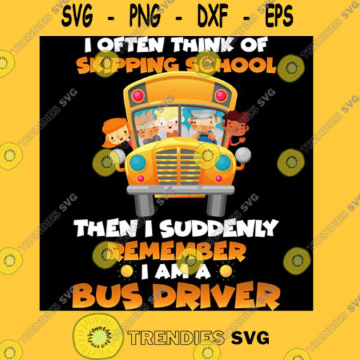 Remember I Am A Bus Driver Funny Back To School T Shirt