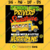 School Bus Driver Are Sunshine Mixed With A Little Hurricane T Shirt