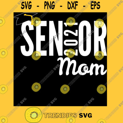 Senior 2021 Mom Matching Family Class of 2021 Essential T Shirt