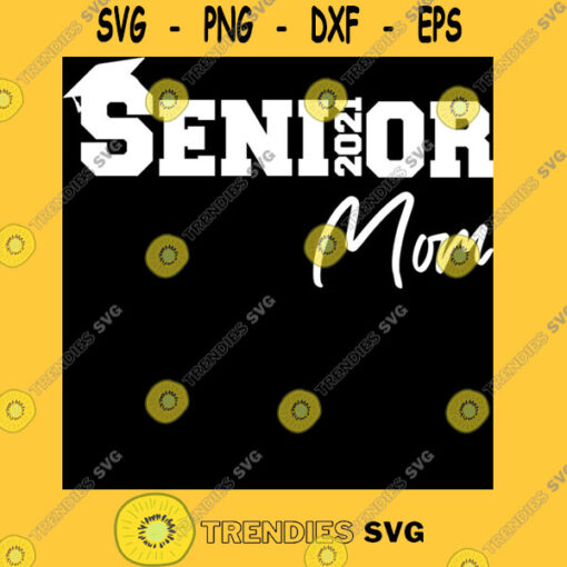 Senior Mom 2021 Senior Mom of a Graduation Shirt Graduation Mom Shirt Class of 2021 T Shirt Grad Copy Copy