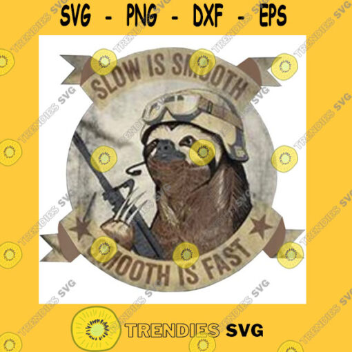 Slow Is Smooth Smooth Is Fast Sloth Guns Classic T Shirt