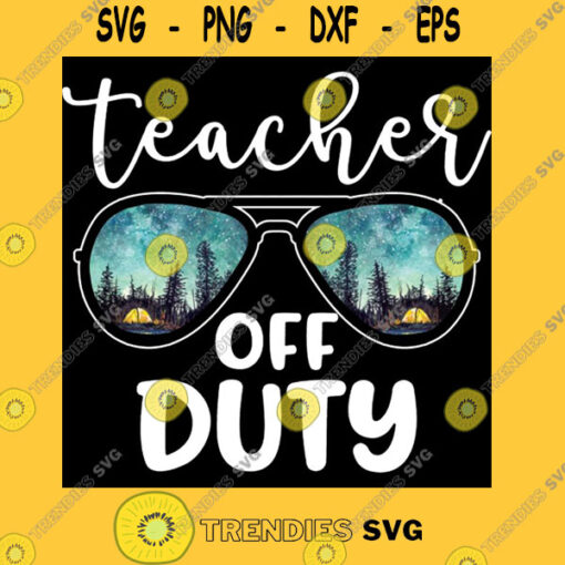 Teacher Off Duty Camping T Shirt
