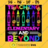 Teaching elementary and beyond T Shirt