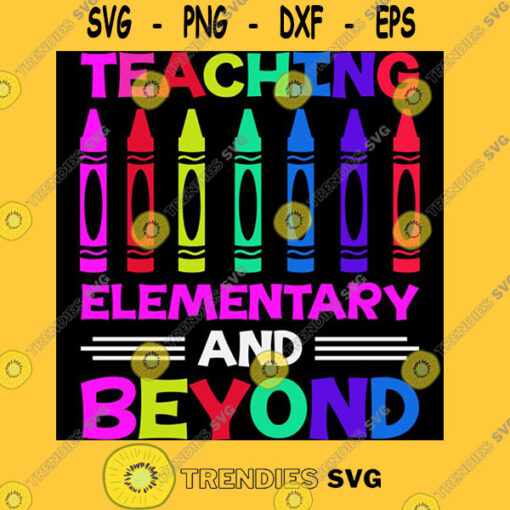 Teaching elementary and beyond T Shirt