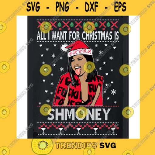 Ugly Christmas Sweater Cardi B All I Want for Christmas is Shmoney Unisex Best Gifts Ideas Best
