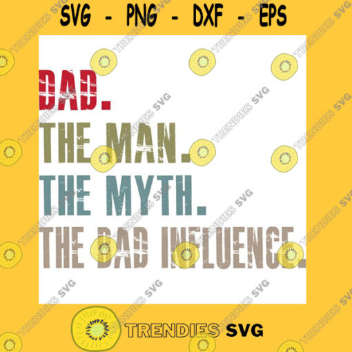 dad the man the myth the bad influence Essential T Shirt