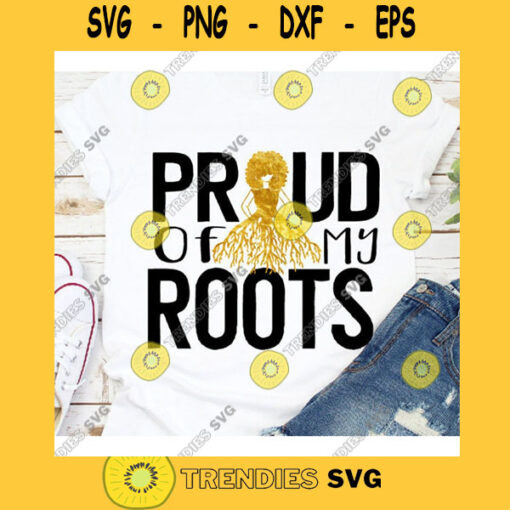 Afro Roots SVG Queen clipart African American africa png Remember Your Root SVG Black Woman Svg Black History Month Proud of my roots