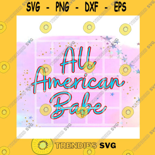 America SVG All American Babe Red White And