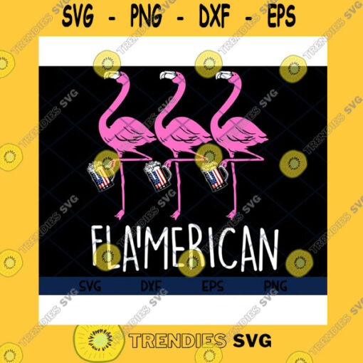 America SVG Flamerican Flamingo Drink Beer American Flag 4Th July Women Funny Flamingo Svg Flamingo Lover Svg Eps Png Dxf Cut Files Clipart Cricut.