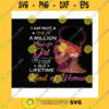 America SVG I Am Not A One In A Million Kind Of Girl PngOnce In A LifetimeKind Of WomanAfrican AmericanBlack QueenBlack PridePng Sublimation Print