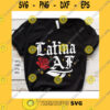 America SVG Latina Af Svg Latin American Svg Latina Women Svg Spanish Svg Mexican Svg Hispanic Svg Latina Clipart Hispanic Girl Shirt Svg