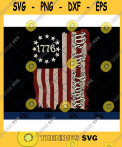 America Svg We The People American History 1776 Independence Day Vintage, Independence Day Svg 4Th Of July Svg Eps Png Dxf – Instant Download