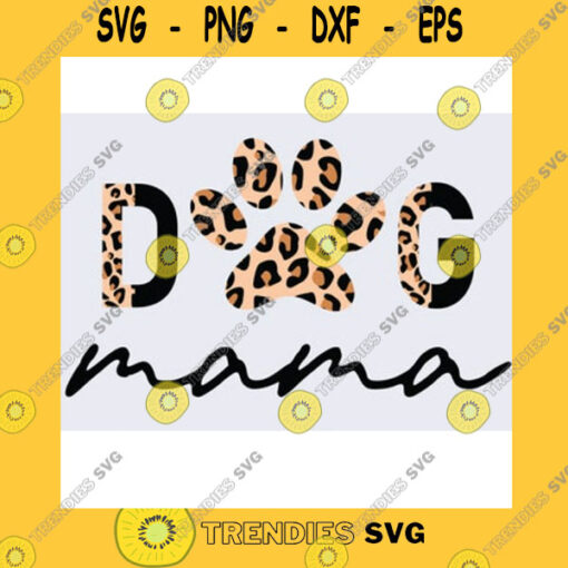 Animals SVG Dog Mama Half Leopard Svg Png Dog Mom Leopard Svg Png Dog Mom Svg Dog Mama Svg Fur Mom Dog Quotes Cheetah Fur Mama Svg Mom Funny Svg
