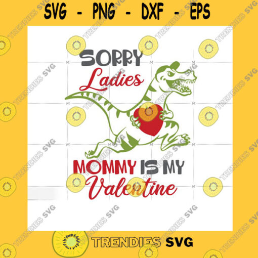 Animals SVG Mommy Is My Valentine Mommy