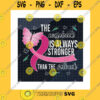 Animals SVG The Comeback Is Always Stronger Than The Setback PngPink RibbonPink ButterflyBreast CancerBreast Cancer AwarenessPng Sublimation Print