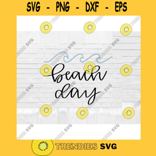 Beach Day SVG Hand Lettered svg summer cut files for Cricut summer SVG svg png