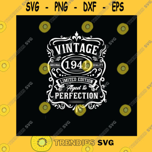 Birthday SVG 80Th Birthday Svg 80Th Birthday Shirt Vintage 1941 Svg 1941 Aged To Perfection Aged To Perfection Svg 80Th Birthday Gift Idea