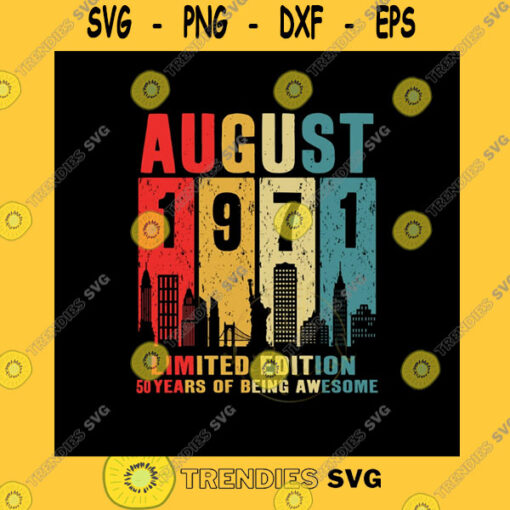 Birthday SVG Birthday 1971 Svg Retro Vintage August 1971 Png Im Not Old Im Classic Cutfile Cricut Svg Sublimation Printing Png