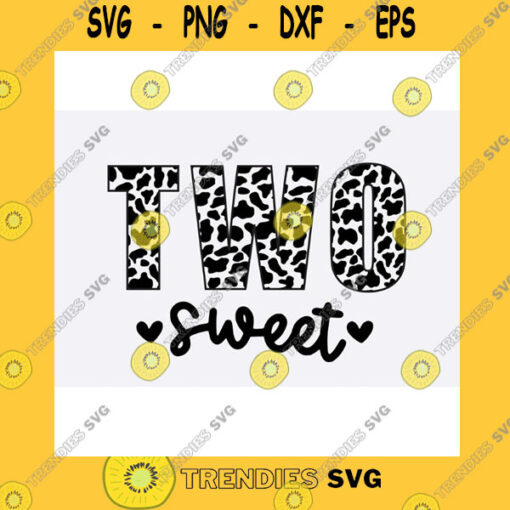 Birthday SVG Cow Print Two Sweet Svg 2Nd Birthday Svg Two Year Old Svg Birthday Girl Svg Two Sweet Donut Svg Watermelon Svg 2Nd Donut Cow Birthday