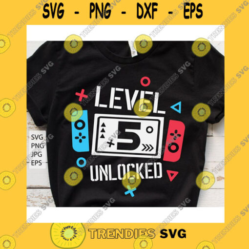 Birthday SVG Level 5 Unlocked Birthday Svg 5Th Birthday Boy Gamer Svg 5 Years Old Gamer Shirt Svg Funny Kids Gamer Svg Digital File For Cricut Png
