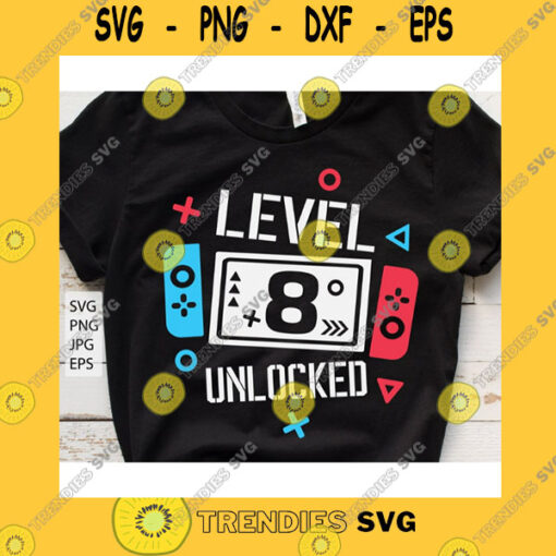 Birthday SVG Level 8 Unlocked Birthday Svg 8Th Birthday Boy Gamer Svg 8 Years Old Gamer Shirt Svg Funny Kids Gamer Svg Digital File For Cricut Png