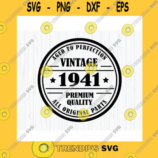 Birthday SVG Vintage 1941 Svg Aged To Perfection Svg 1941 Birthday Svg 80Th Birthday Svg Vintage 1941 Birthday Svg Instant Download
