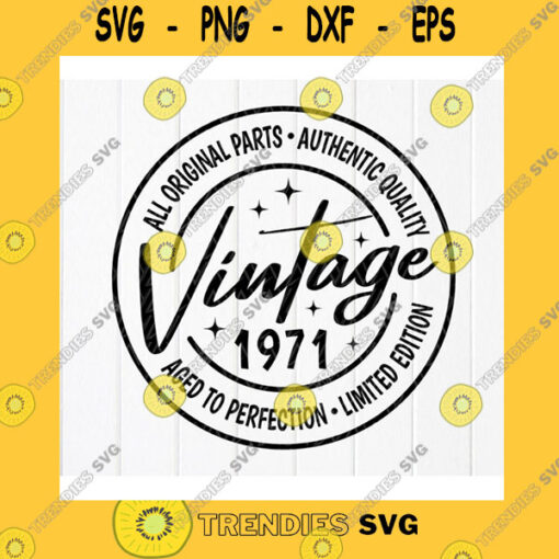 Birthday SVG Vintage 1971 Svg 50Th Birthday Shirt SvgFunny 50Th Birthday Gift SvgFunny 50Th Gift Fabulous Fifty SvgInstant Download Files For Cricut
