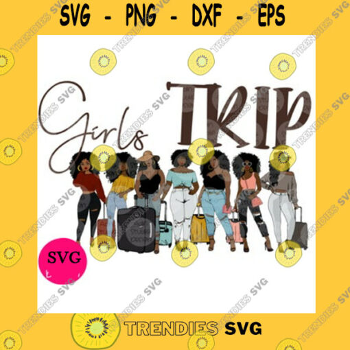 Black Girl SVG Melanin Black Woman Svg Luggage Svg Ladies Getaway Vacation Adventure Fun Together Plans Friends Therapy Travel Confident Trip Copy