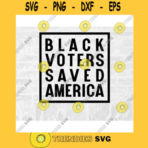 Black Voters SVG Black Votes Matter SVG Kamala Harris Svg Biden Harris Svg Joe Biden Svg Election Svg Commercial Use SVG