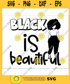 Black is beautiful SVG Dripping Black Girl Magic Afro woman Black woman Black woman svg black girl svg curvy svg svg dxf thick