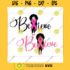 Breast cancer Bundle SVG Designs Cancer awareness SVG Breast cancer shirt Fight cancer svg believe cancer svg Find a cure hope woman cancer