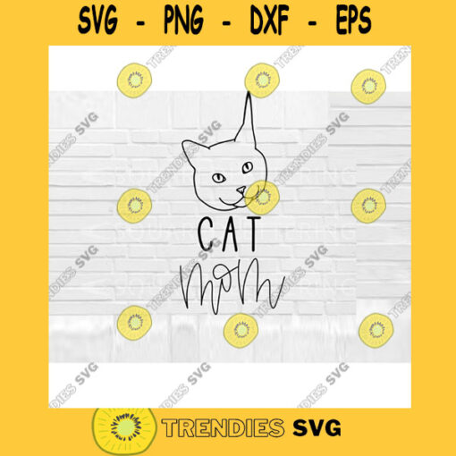 Cat Mom SVG Cat SVG Hand Lettered SVG Cat svg files for Cricut svg png