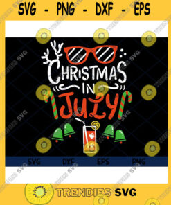 Christmas SVG Christmas In July SvgSummer Christmas In JulyFunny July Holiday SvgFunny Summer Holiday Beach Svg Eps Png DxfCut Files Clipart Cricut.