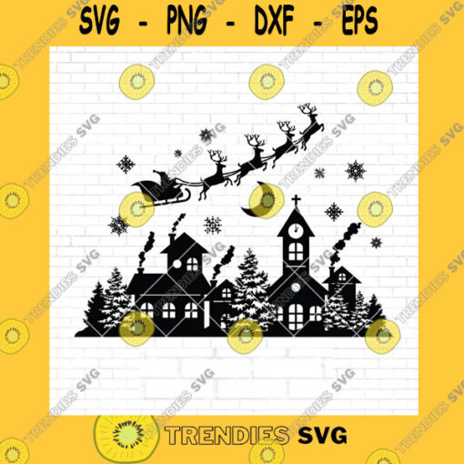 Christmas SVG Christmas Scene Svg Christmas Village Svg File Christmas Svg Christmas Santa Svg Christmas Svg File For Cricut And Silhouette