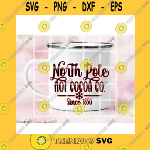 Christmas SVG North Pole Hot Cocoa Christmas