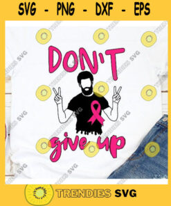 DON39T GIVE UP Survivor svg Her Fight is My Fight African American africa png dxf eps jpeg png black Black man breast cancer svg